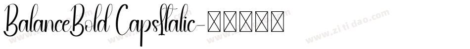 BalanceBold CapsItalic字体转换